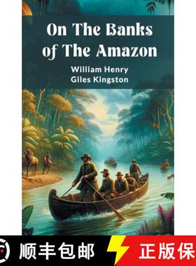 【3-4周达】On the Banks of the Amazon (Edition2024) [9789364284325]