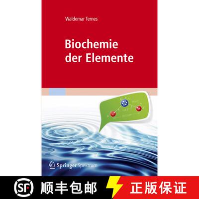 【3-4周达】Biochemie der Elemente : Anorganische Chemie biologischer Prozesse [9783827430199]