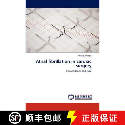预订 Atrial fibrillation in cardiac surgery [9783848437153]