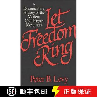 Civil 4周达 Ring Freedom Documentary Modern Rights the Let History 9780275934347 Movement