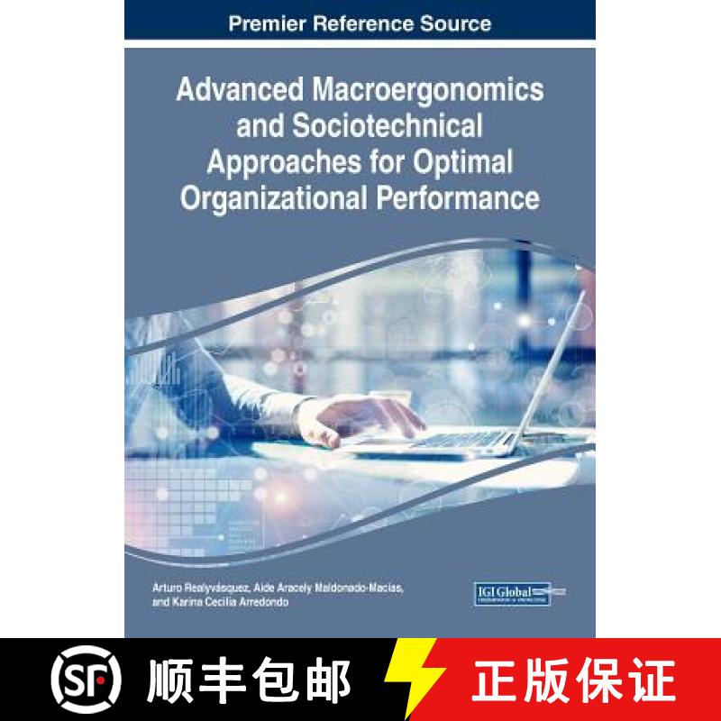 【3-4周达】Advanced Macroergonomics and Sociotechnical Approaches for Optimal Organizational Performance [9781522571926]