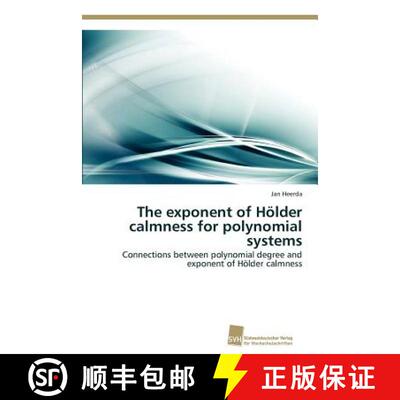 预订 The exponent of Hölder calmness for polynomial systems [9783838134420]