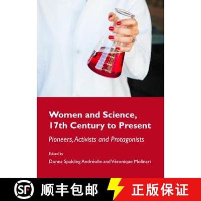 预订 Women and Science, 17th Century to Present: Pioneers, Activists and Protagonists [9781443829182]