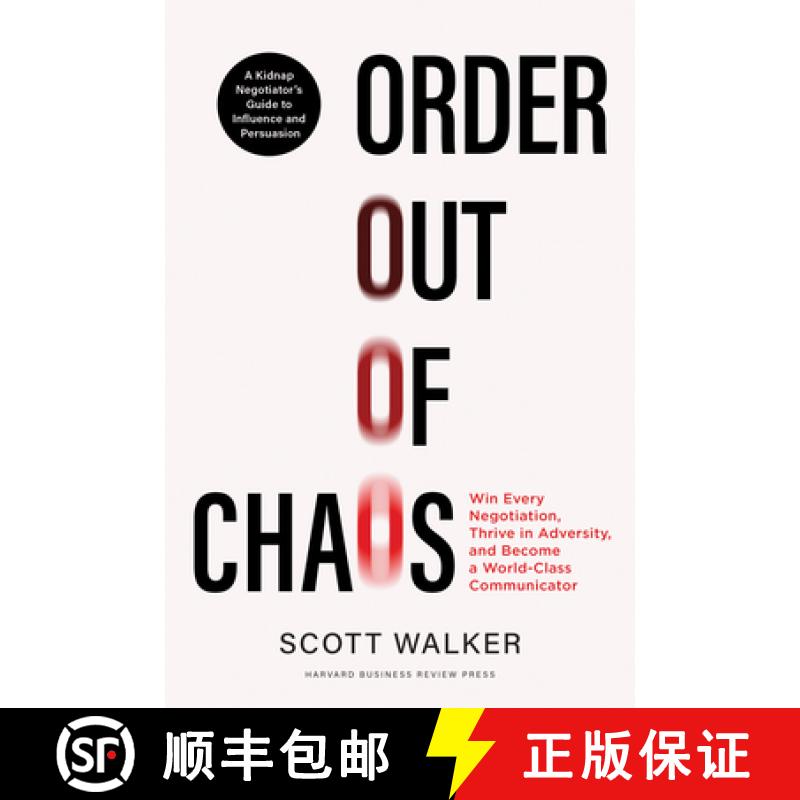 【3-4周达】Order Out of Chaos: Win Every Negotiation, Thrive in Adversity, and Become a World-Class C... [9781647827243]