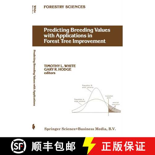 【3-4周达】Predicting Breeding Values with Applications in Forest Tree Improvement [9789048140558]