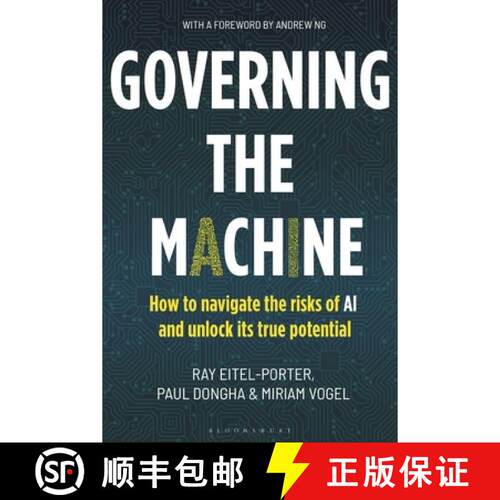 【3-4周达】精装 Governing the Machine: How to navigate the risks of AI and unlock its true potential [9781399426299]