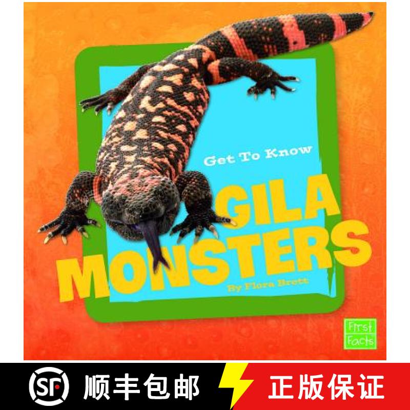 预订 Get to Know Gila Monsters [9781491420614]