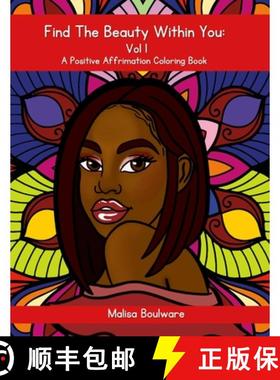 【3-4周达】Find The Beauty Within You Vol 1: A Positive Affirmation Coloring Book for Black Women [9781794767003]