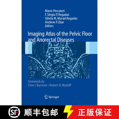【3-4周达】精装 Imaging Atlas of the Pelvic Floor and Anorectal Diseases [9788847008083]