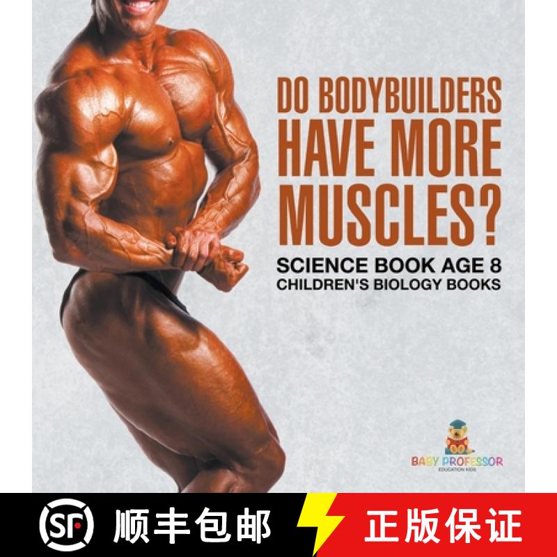 【3-4周达】Do Bodybuilders Have More Muscles? Science Book Age 8 | Children's Biology Books [9798869430243]