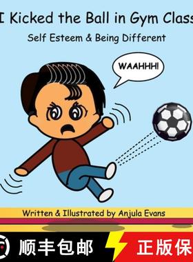 【3-4周达】I Kicked the Ball in Gym Class: Self Esteem & Being Different [9781777024956]