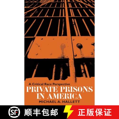 【3-4周达】Private Prisons in America – A Critical Race Perspective [9780252073083]