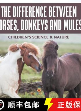 预订 The Difference Between Horses, Donkeys and Mules | Children's Science & Nature [9798869442987]