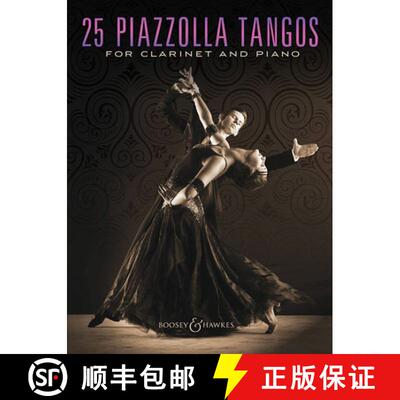 【3-4周达】25 Piazzolla Tangos: for Clarinet and Piano. clarinet and piano. [9781495061950]