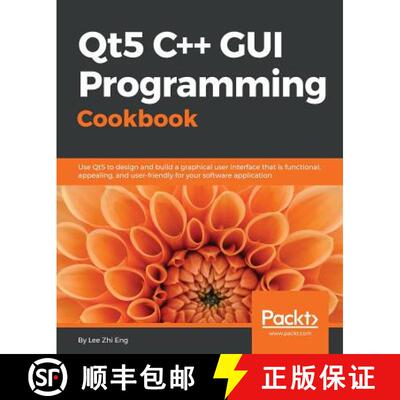 预订 Qt5 C++ GUI Programming Cookbook: Design and build a functional, appealing, and user-friendly gr... [9781783280278]