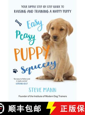 【3-4周达】Easy Peasy Puppy Squeezy: The pawfect Christmas gift for dog owners, soon-to-be owners and... [9781788701600]