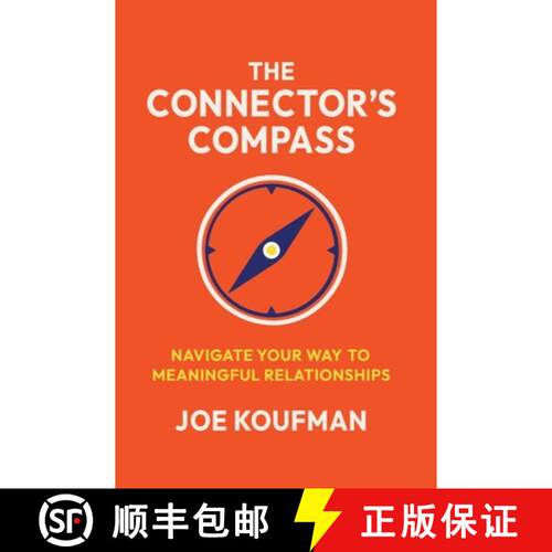 【3-4周达】精装 The Connector's Compass: Navigate Your Way to Meaningful Relationships [9798993672229]