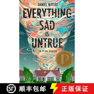 Everything Sad Is Untrue: (A True Story) [9781646140008]