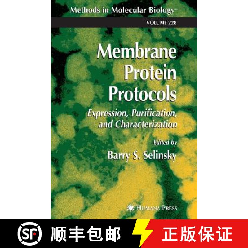 【3-4周达】Membrane Protein Protocols: Expression, Purification, and Characterization [9781617373763]