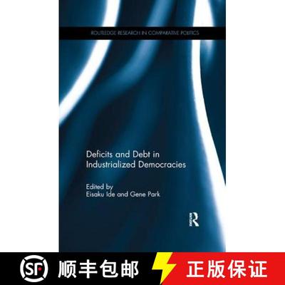 【3-4周达】Deficits and Debt in Industrialized Democracies [9781138066595]