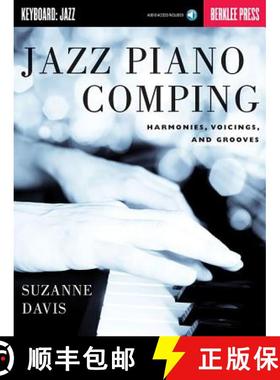预订 Jazz Piano Comping: Harmonies, Voicings, and Grooves (Book/Online Audio) [With CD (Audio)] [9780876391259]