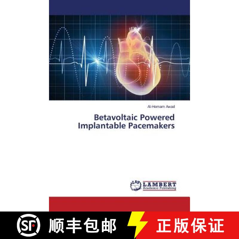 预订 Betavoltaic Powered Implantable Pacemakers [9783659501975]