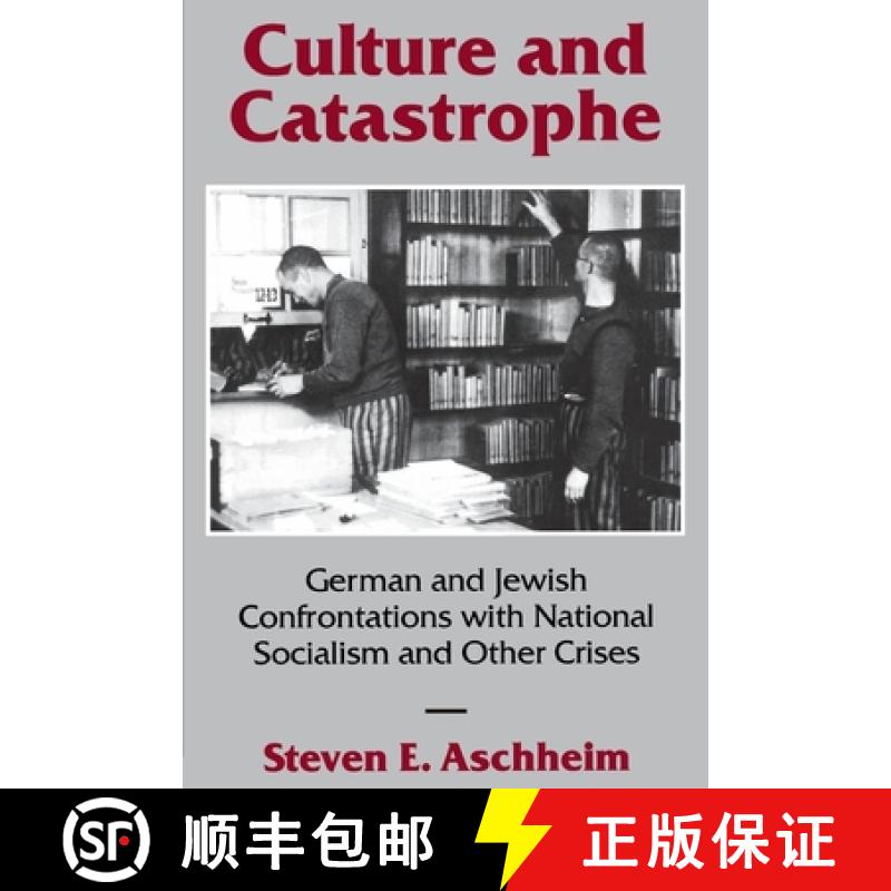 【2-3周达】Culture and Catastrophe: German and Jewish Confrontations with National Socialism and Othe... [9780814706398]