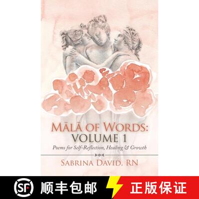 【3-4周达】Mala of Words: Volume 1: Poems for Self-Reflection, Healing & Growth [9781504317016]