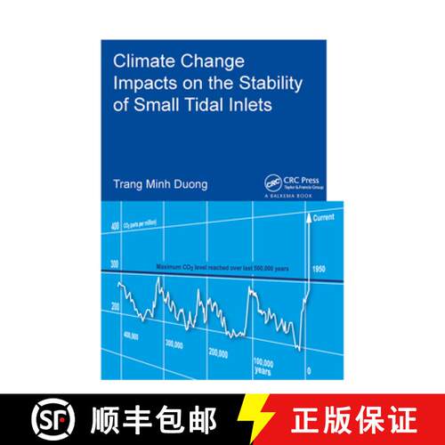 【3-4周达】精装 Climate Change Impacts on the Stability of Small Tidal Inlets [9781138373426]