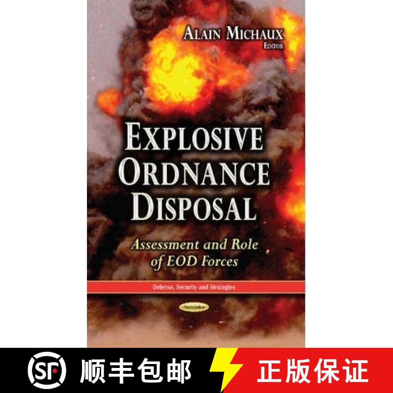 【3-4周达】Explosive Ordnance Disposal: Assessment and Role of EOD Forces [9781628083576]
