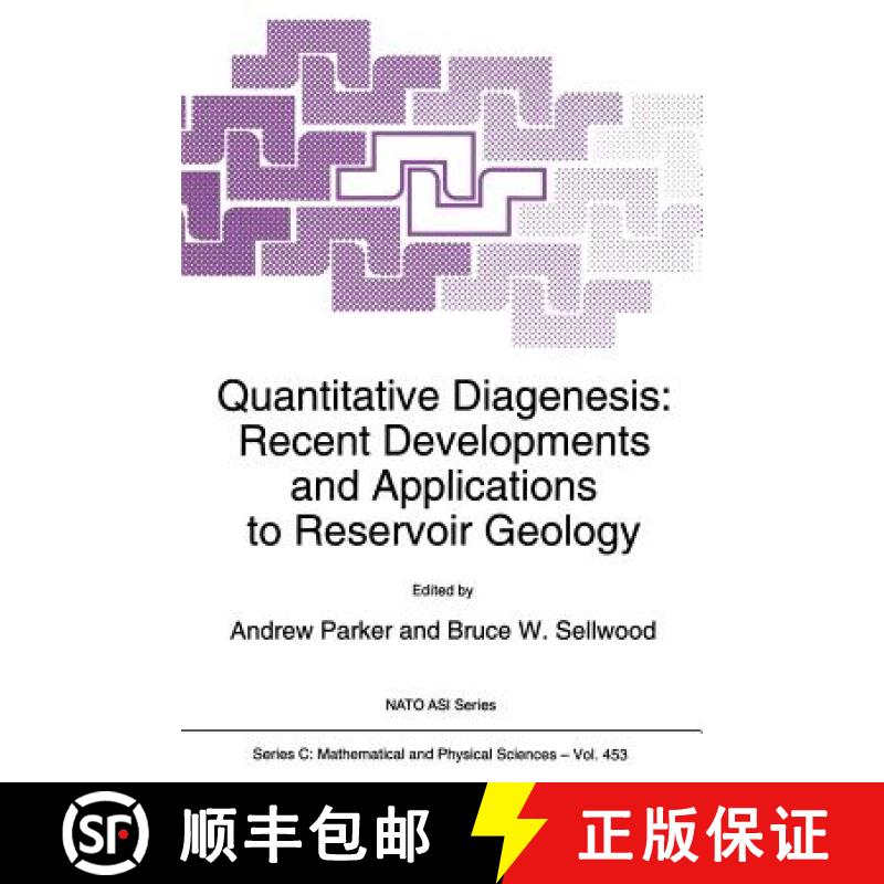 【3-4周达】Quantitative Diagenesis: Recent Developments and Applications to Reservoir Geology [9789401040853]