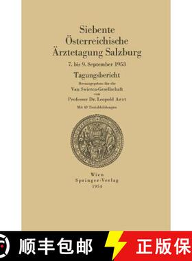 【3-4周达】Siebente OEsterreichische AErztetagung Salzburg: 7. Bis 9. September 1953 [9783211803424]