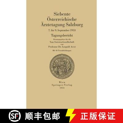 【3-4周达】Siebente OEsterreichische AErztetagung Salzburg: 7. Bis 9. September 1953 [9783211803424]
