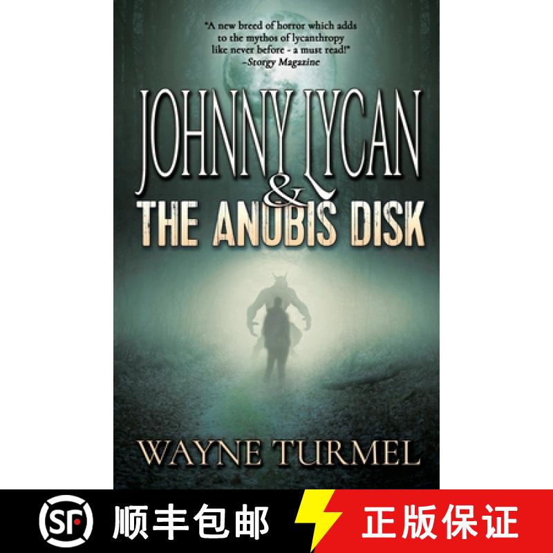 【2-3周达】Johnny Lycan & the Anubis Disk: Book 1 of The Werewolf PI [9781684335763]