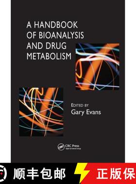 【3-4周达】A Handbook of Bioanalysis and Drug Metabolism [9780367394424]