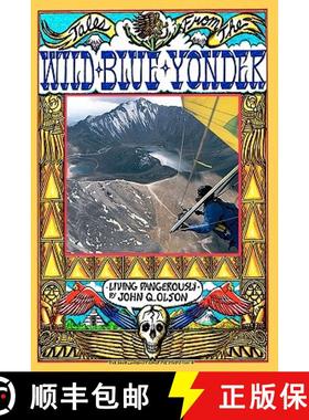 预订 Tales From The Wild Blue Yonder * Living Dangerously* [9780982070307]