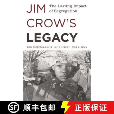 【3-4周达】Jim Crow's Legacy : The Lasting Impact of Segregation [9781442241633]