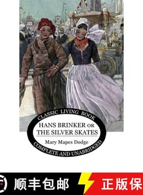 预订 Hans Brinker: (or The Silver Skates) [9781922619501]