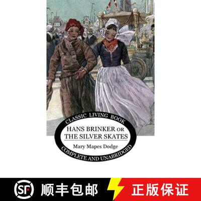 【3-4周达】Hans Brinker: (or The Silver Skates) [9781922619501]