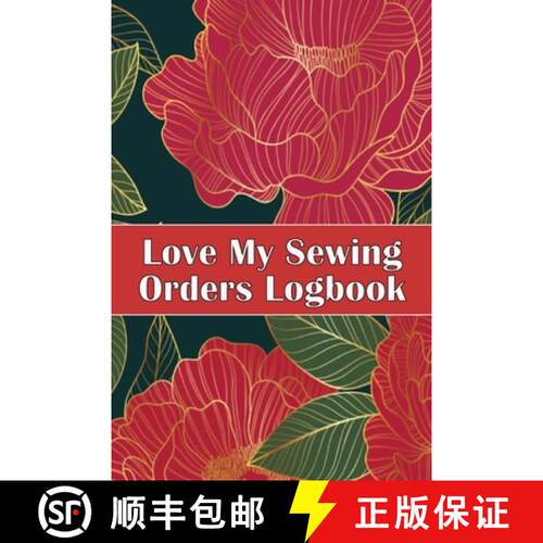 【3-4周达】Love My Sewing Orders Logbook: Keep Track of Your Service | Dressmaking Tracker To Keep Re... [9781804030080]