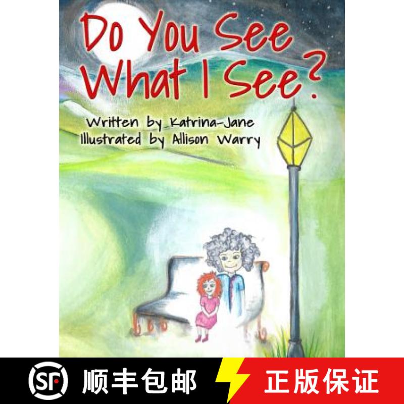 【3-4周达】Do You See What I See?: Helping Children Understand Their Psychic Abilities [9780997375411]