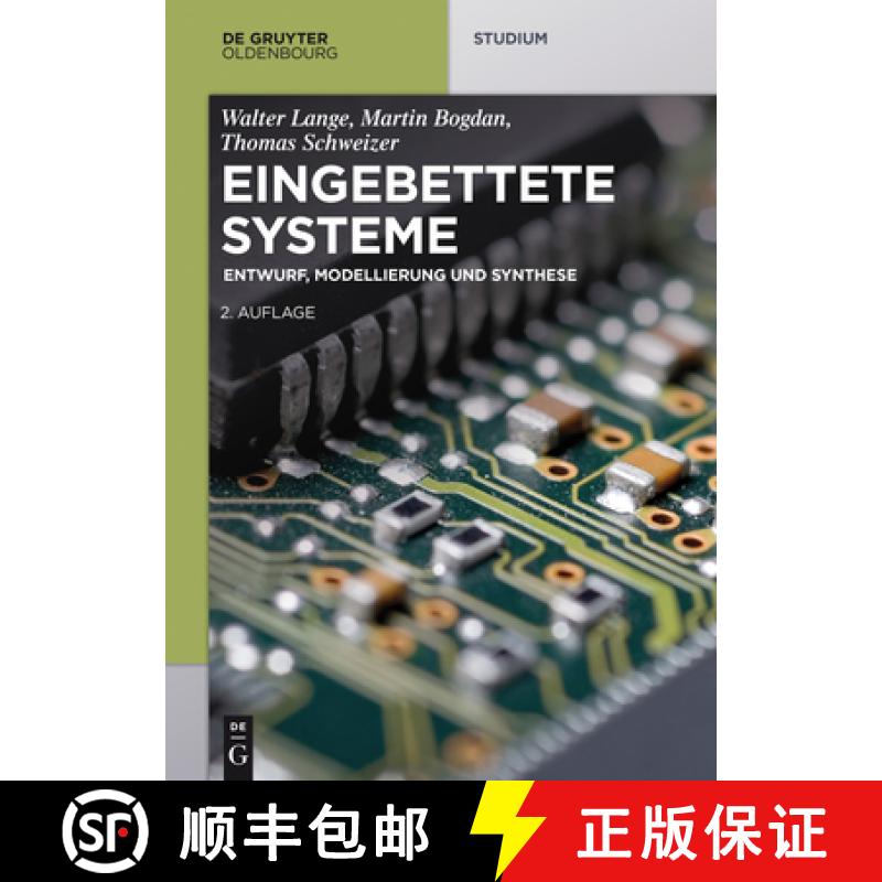 【3-4周达】Eingebettete Systeme: Entwurf, Modellierung Und Synthese [9783110290189]