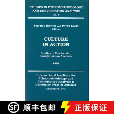 【3-4周达】Culture in Action : Studies in Membership Categorization Analysis [9780761805847]