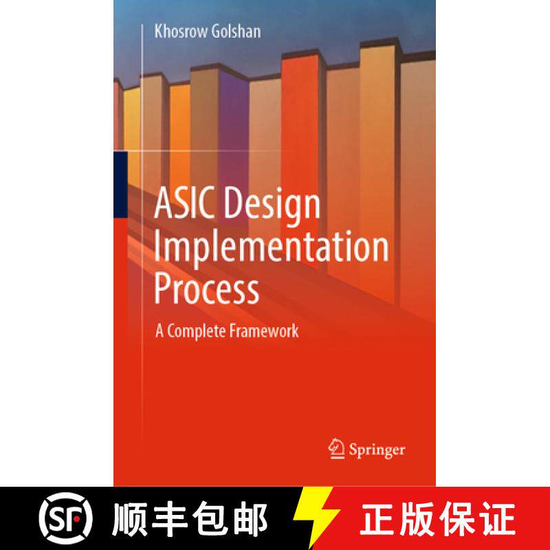 【3-4周达】ASIC Design Implementation Process : A Complete Framework [9783031586521]