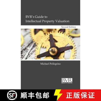 【3-4周达】BVR's Guide to Intellectual Property Valuation, Second Edition [9781935081609]