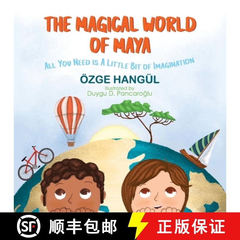 【3-4周达】The Magical World of Maya: All You Need Is a Little Bit of Imagination [9781913961343]