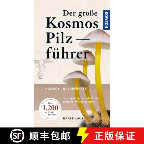 预订 Der Große Kosmos Pilzführer: Alle Speisepilze mit Ihren Giftigen Doppelgängern [The Big Kosmo... [9783440167168]
