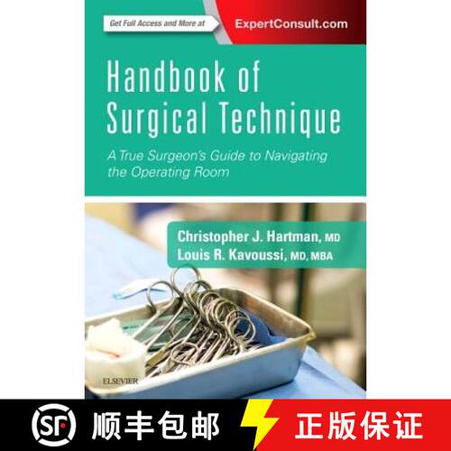 【3-4周达】Handbook of Surgical Technique : A True Surgeon's Guide to Navigating the Operating Room [9780323462013]