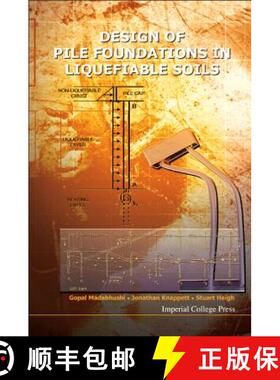 【3-4周达】Design Of Pile Foundations In Liquefiable Soils [9781848163621]