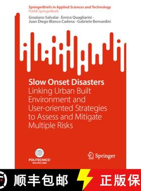【3-4周达】Slow Onset Disasters : Linking Urban Built Environment and User-oriented Strategies to Ass... [9783031520921]